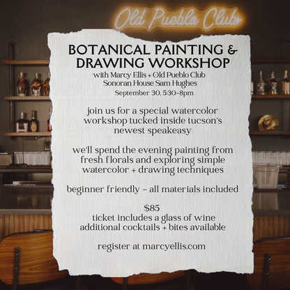 Botanical Painting + Drawing Workshop | Old Pueblo Club | September 30, 6-8pm