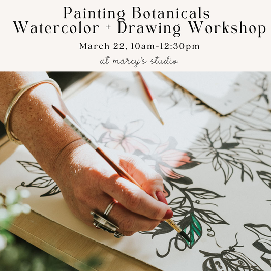 Painting Botanicals Watercolor Workshop, March 22, 10am-12:30pm